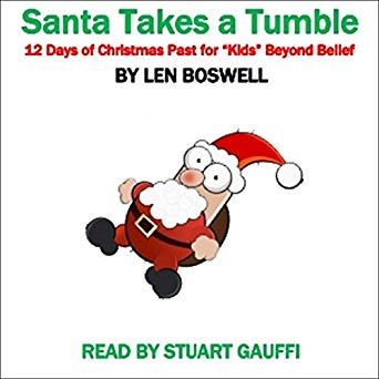 Santa Takes a Tumble: 12 Days of Christmas Past for 