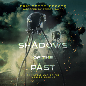 The Great War of the Worlds: Shadows of the Past Cover